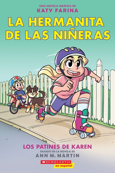 La hermanita de las niñeras #2: Los patines de Karen (Karen's Roller Skates)