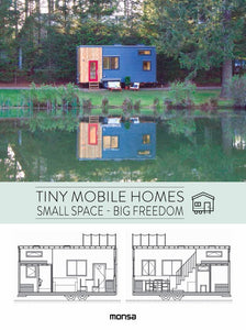 Tiny Mobile Homes : Small space – Big freedom – The Bookmark Books