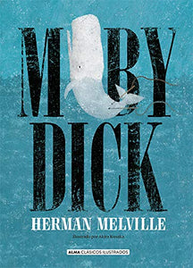 Moby Dick (Clásicos ilustrados)