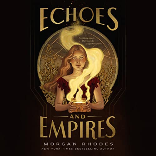 Echoes and Empires