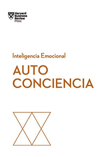 Autoconciencia ( Serie Inteligencia Emocional )