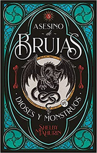 Asesino de brujas. Volumen 3: Dioses & monstruos