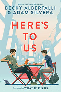 Here's to Us: A Novel
