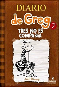 Tres No Es Compañia (Diario de Greg #07)