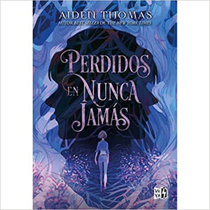 Perdidos en Nunca Jamás (Spanish Edition)