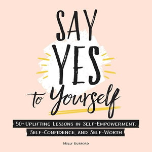 Say Yes to Yourself