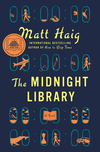 The Midnight Library : A Novel