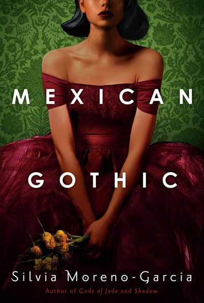 MEXICAN GOTHIC