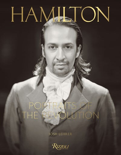 Hamilton : Portraits of the Revolution