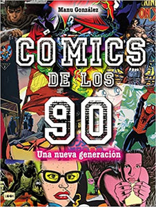 Cómics de los 90: Una nueva generación