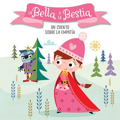La Bella y la Bestia. Un cuento sobre la empatía