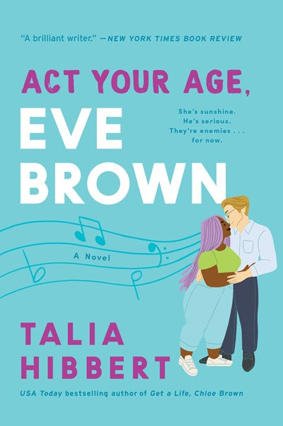 Act Your Age, Eve Brown : A Novel
