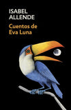 Cuentos de Eva Luna / The Stories of Eva Luna:  Spanish-language edition of The Stories of Eva Luna