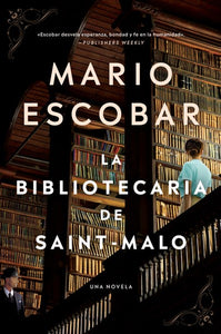 The Librarian of Saint-Malo \ La bibliotecaria de Saint-Malo (Spanish edition)