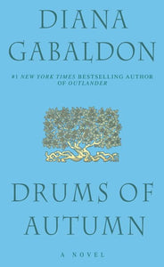 DRUMS OF AUTUMN (BOOK 4)