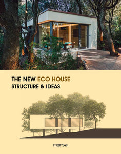 The New Eco House : Structure & ideas