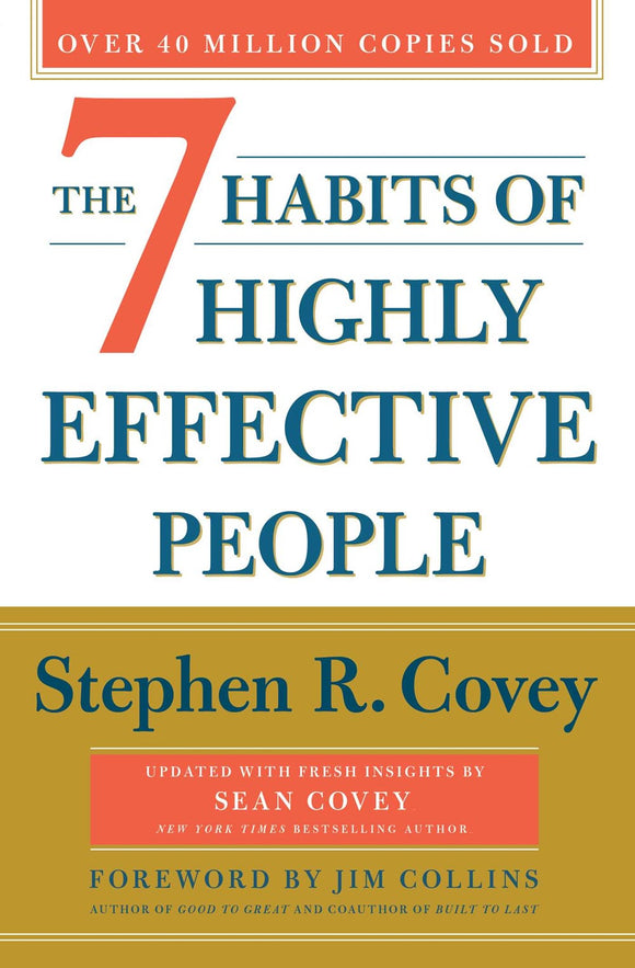 THE 7 HABITS OF HIGHLY EFFECTIVE PEOPLE (REVISED AND UPDATED)