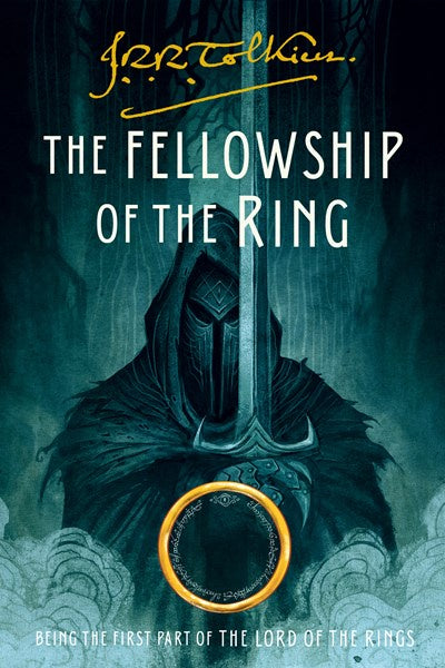 The Fellowship of the Ring : Being the First Part of The Lord of the Rings