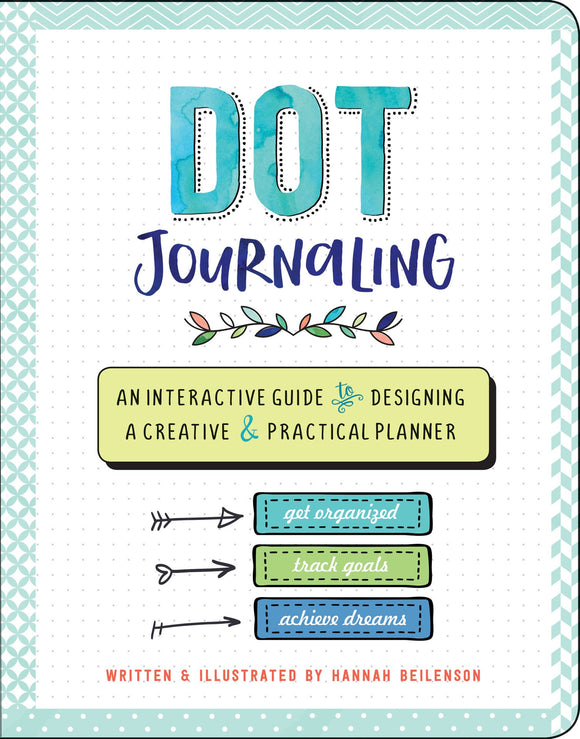 Dot Journaling: An Interactive Guide