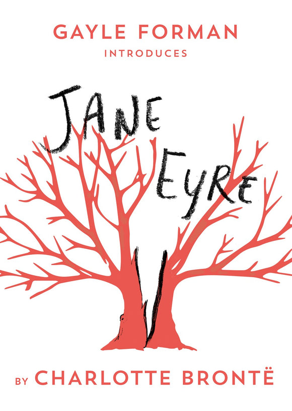 JANE EYRE (INTRODUCES GAYLE FORMAN)