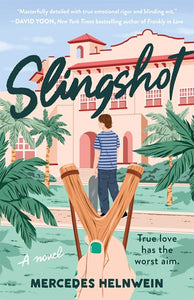 Slingshot : A Novel