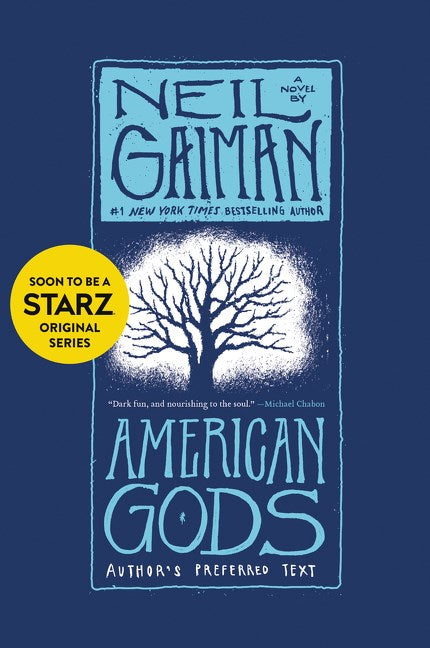 American Gods: Author's Perferred Text (Tenth Anniversary)