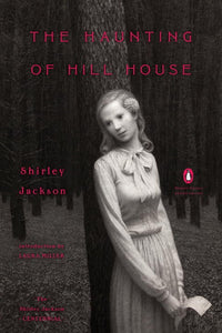 The Haunting of Hill House (Penguin Classics Deluxe Edition)