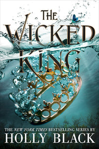 The Wicked King (Folk of the Air #2)