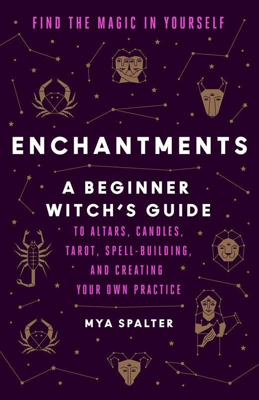 Enchantments : Find the Magic in Yourself