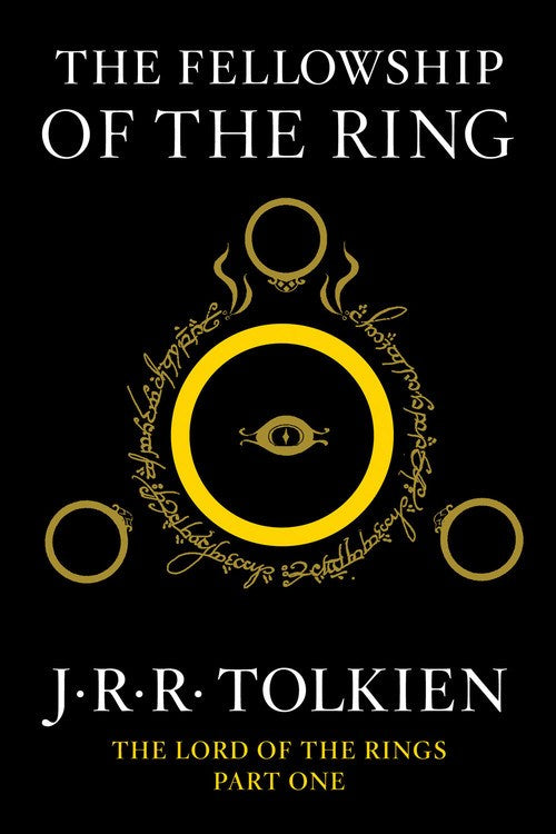The Fellowship of the Ring ( Lord of the Rings #01 )