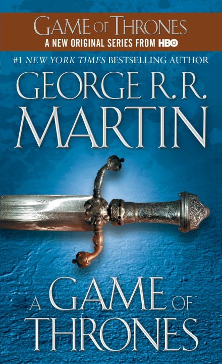 A Game of Thrones: A Song of Ice and Fire: Book One (Song of Ice and Fire #01 )