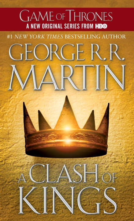 A Clash of Kings: A Song of Ice and Fire: Book Two ( Song of Ice and Fire #02 )