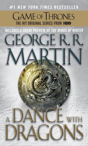 A Dance with Dragons: A Song of Ice and Fire: Book Five (Song of Ice and Fire #5)
