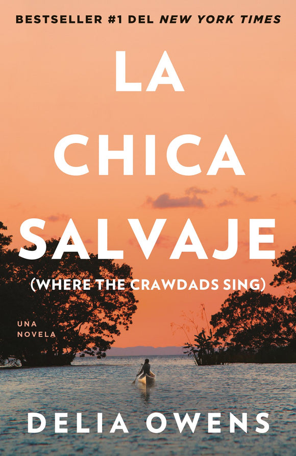 La Chica Salvaje (Where The Crawdads Sing)