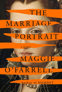 The Marriage Portrait : A novel