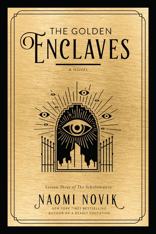 The Golden Enclaves : A Novel PB