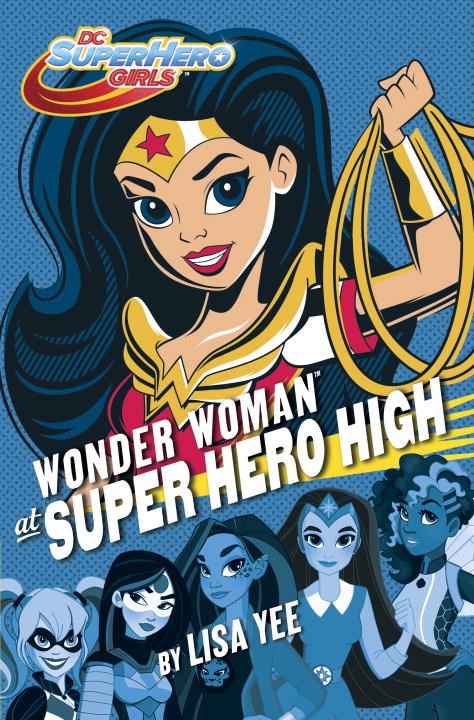 Wonder Woman at Super Hero High: DC Super Hero Girls ( DC Super Hero Girls )