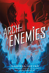 Archenemies ( Renegades #2 )
