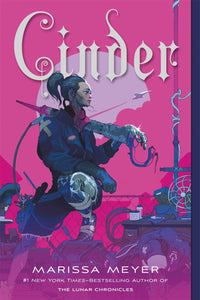 Cinder: Book One of the Lunar Chronicles ( Lunar Chronicles, 1 )