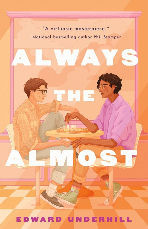 Always the Almost: A Novel