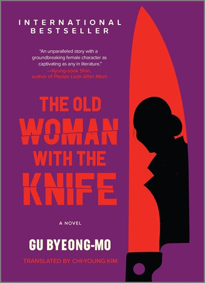 The Old Woman with the Knife : A Novel