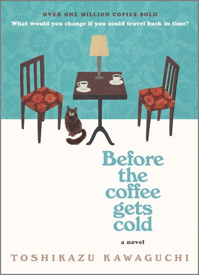 Before the Coffee Gets Cold (Book #1)