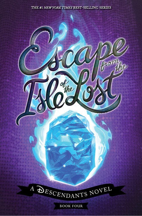 Escape from the Isle of the Lost: A Descendants Novel ( Descendants #4 )