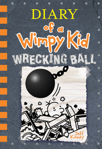 Wrecking Ball (Diary of a Wimpy Kid #14)