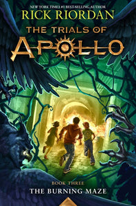 The Trials of Apollo: The Burning Maze (#3)