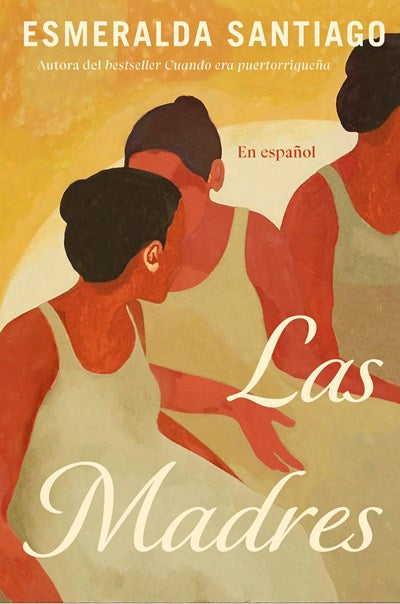 Las Madres (en español)
