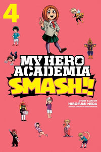 MY HERO ACADEMIA: SMASH!!, VOL. 4