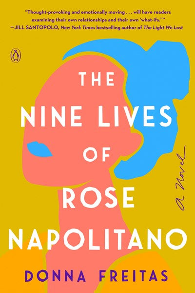 The Nine Lives of Rose Napolitano : A Novel