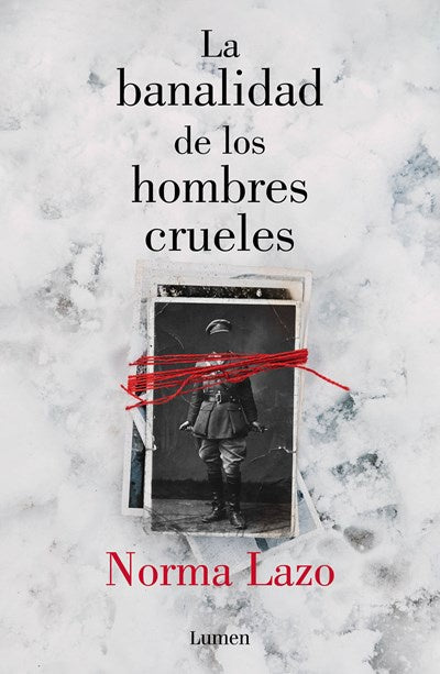 La banalidad de los hombres crueles