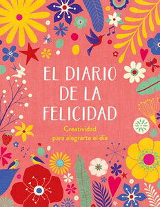 El diario de la felicidad / The Happiness Journal